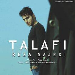 دانلود آهنگ رضا ساجدی – تلافی